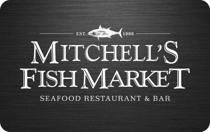 Mitchell’s Fish Market Gift Card